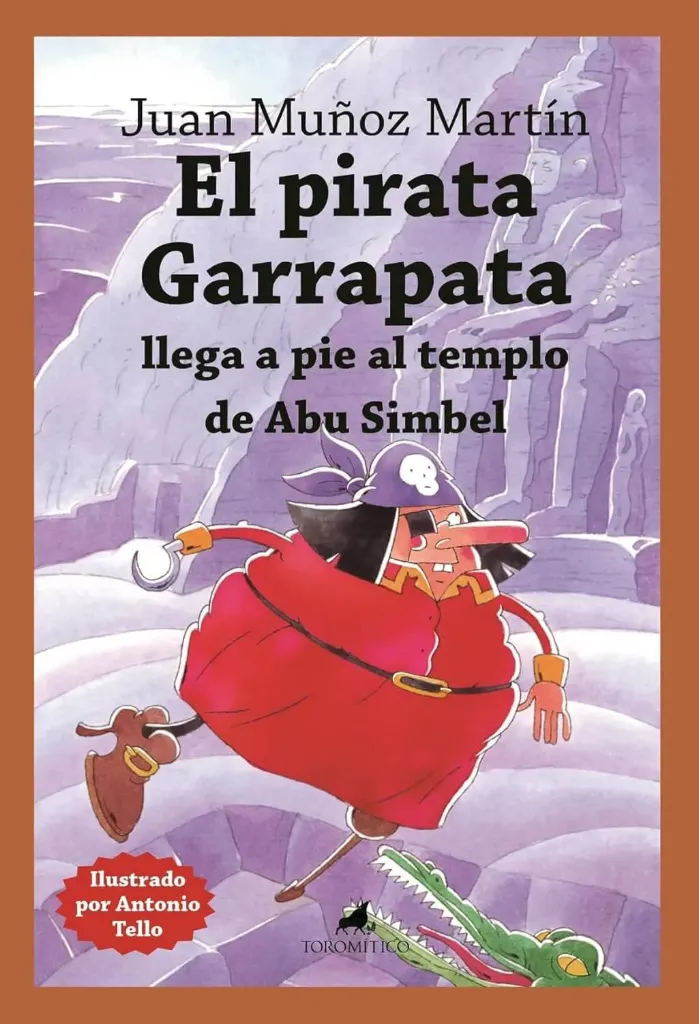 PIRATA GARRAPATA LLEGA A PIE AL TEMPLO DE ABU SIMBEL, EL
