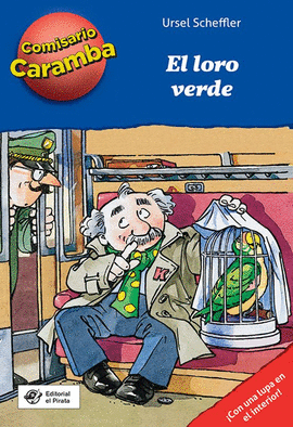 [9788494611575] COMISARIO CARAMBA 4. EL LORO VERDE